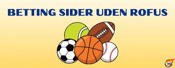 Betting uden ROFUS i Danmark - En Guide til Spillemarkedet Betting uden ROFUS i Danmark - En Guide til Spillemarkedet