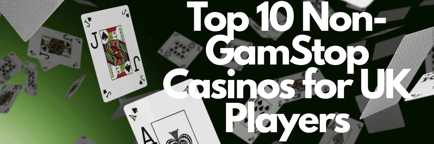 Gambling Sites Without GamStop A Comprehensive Guide Gambling Sites Without GamStop A Comprehensive Guide