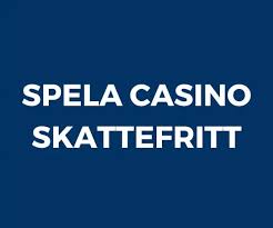 Allt du behöver veta om skattefria casinon