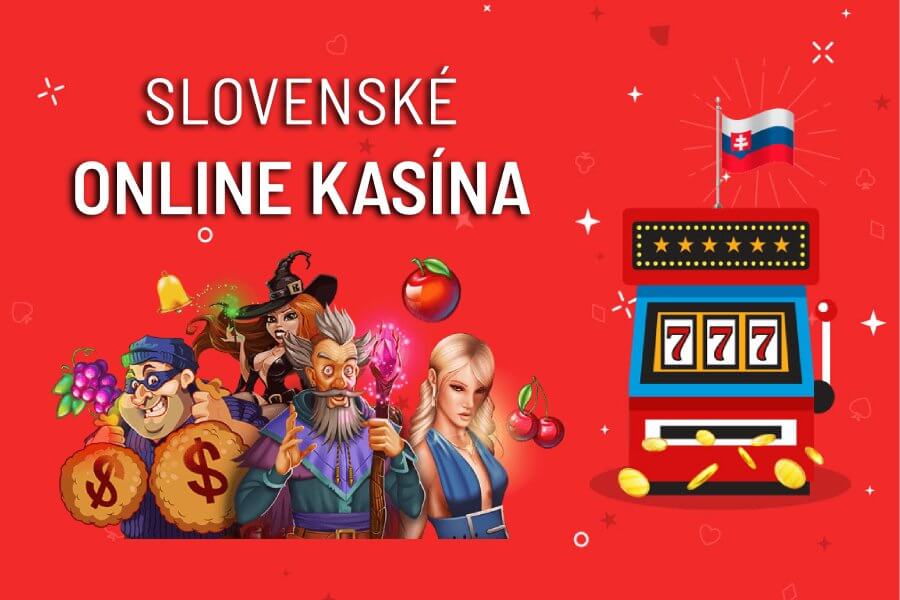 Najlepšie slovenské online kasína – Hrajte a vyhrajte