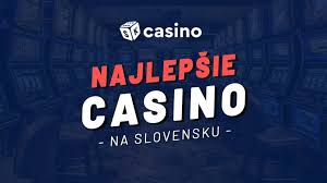 Najlepšie slovenské online kasína – Hrajte a vyhrajte